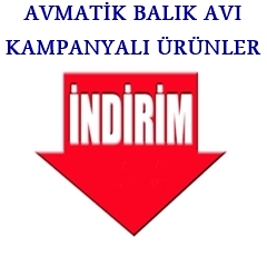 avmatik balık avı kampanyalı ürünler