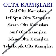avmatik olta kamışları, lrf olta kamışları, spin olta kamışları, surf olta kamışları, teleskopik olta kamışları, tekne olta kamışları, göl olta kamışları, sazan olta kamışları
